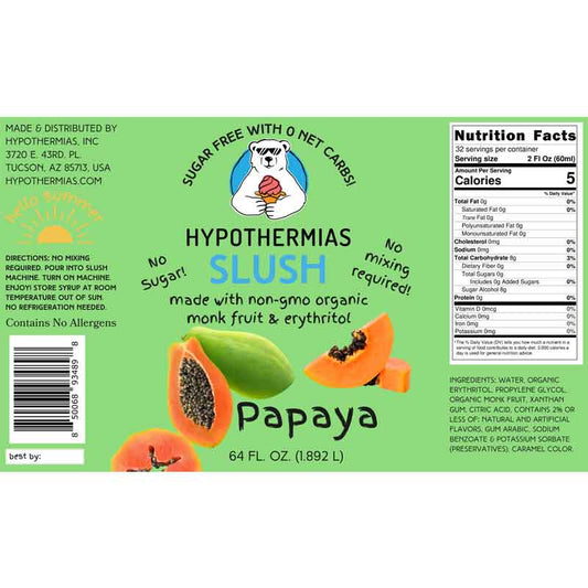 Hypothermias SUGAR FREE Slush | Monk Fruit | Papaya (Half Gallon)