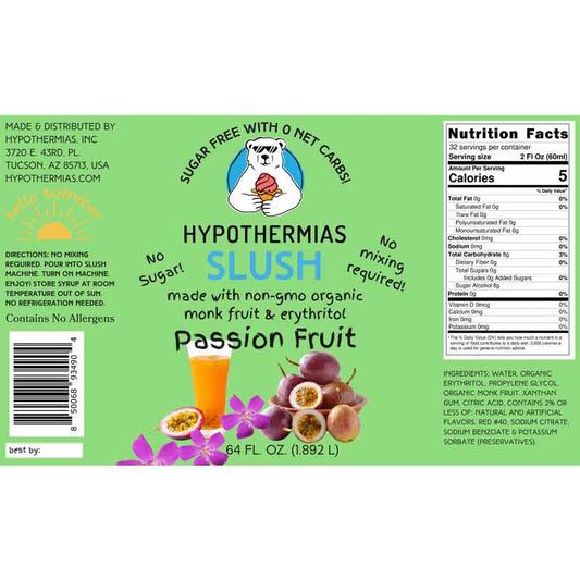 Hypothermias SUGAR FREE Slush | Monk Fruit | Passion Fruit (Half Gallon)