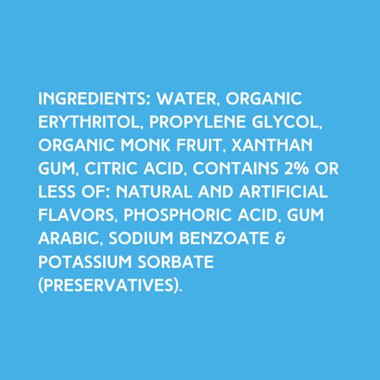 Ingredients for Hypothermias Blue Raspberry SUGAR FREE | Dye-FREE Shaved Ice & Snow Cone Syrup on a vibrant sky blue background. Water, organic erythritol, propylene glycol, organic monk fruit, xanthan gum, citric acid, contains 2% or less of: natural and artificial flavors, phosphoric acid, gum arabic, sodium benzoate & potassium sorbate (preservatives).