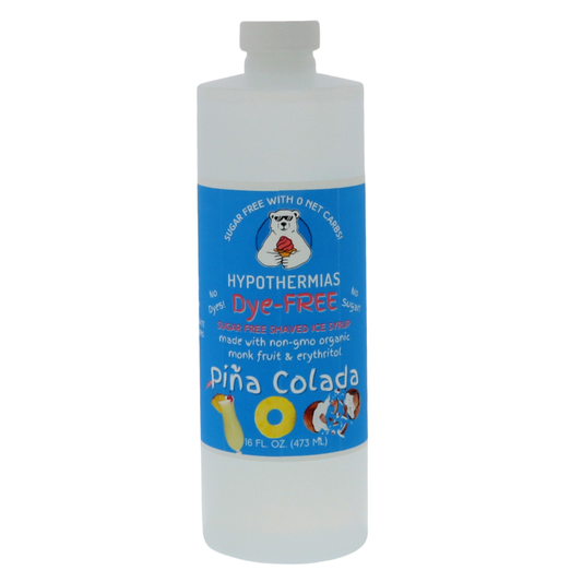 A pint of Hypothermias Sugar-Free & Dye-Free Piña Colada Shaved Ice and Snow Cone Syrup in a BPA-free plastic bottle on a bright white background, featuring an azure blue label with pineapple and coconut imagery. This clear, sugar-free syrup is made with organic and non-GMO monk fruit and erythritol for a creamy, tropical flavor without dyes or added sugars.