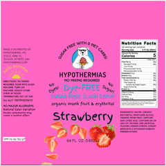Strawberry | Hypothermias SUGAR FREE Dye-FREE Slush Syrup | Half Gallon