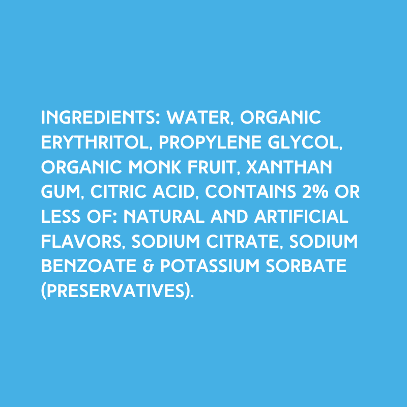 Ingredients for Strawberry SUGAR FREE | Dye-FREE Shaved Ice & Snow Cone Syrup on a vibrant sky blue background. Ingredients: Water, organic erythritol, propylene glycol, organic monk fruit, xanthan gum, citric acid, contains 2% or less of: natural and artificial flavors, sodium citrate, sodium benzoate & potassium sorbate (preservatives).