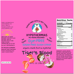 Tiger's Blood | Hypothermias SUGAR FREE Dye-FREE Slush Syrup | Half Gallon