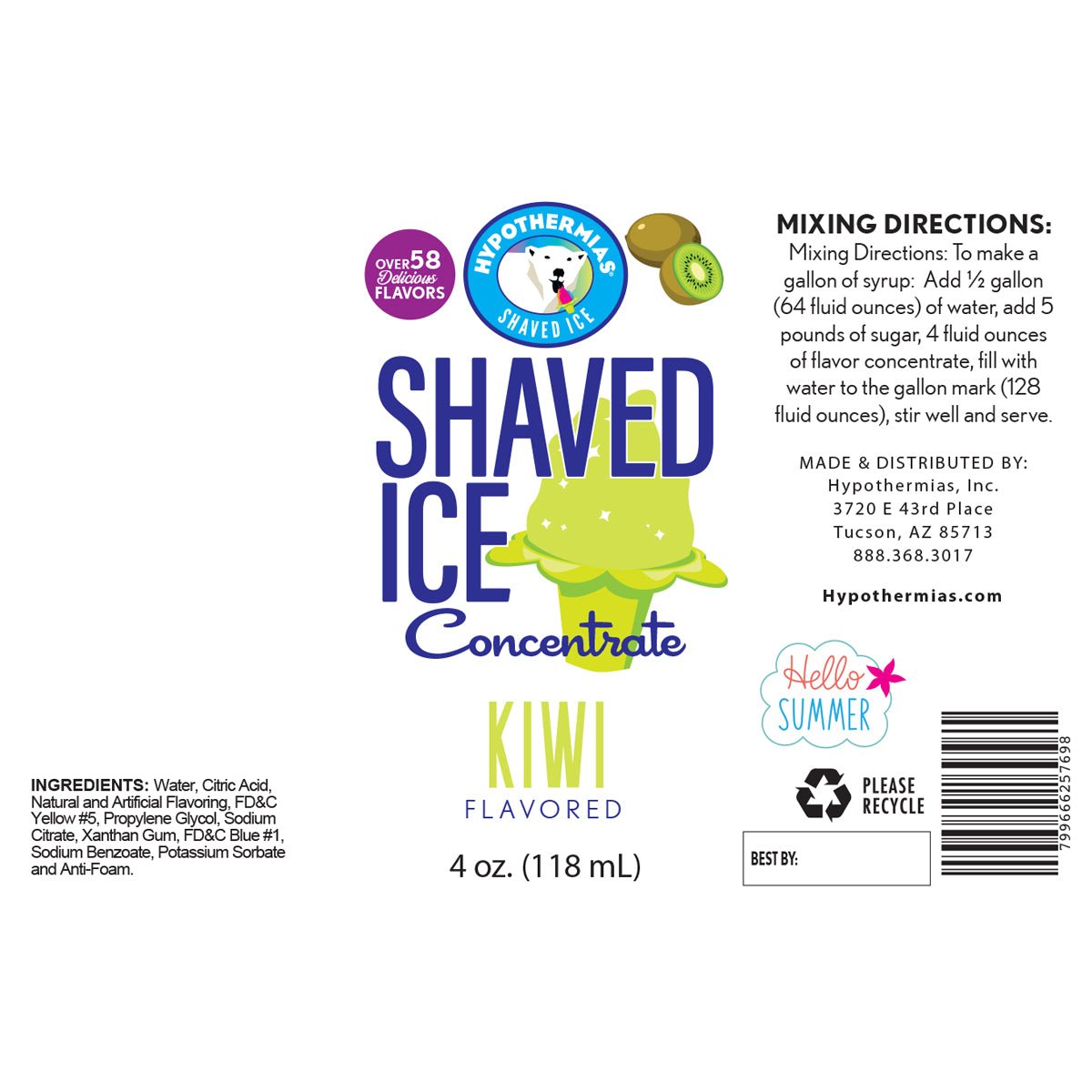 Hypothermias kiwi shaved ice or snow cone flavor syrup concentrate ingredient label.