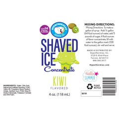 Hypothermias kiwi shaved ice or snow cone flavor syrup concentrate ingredient label.