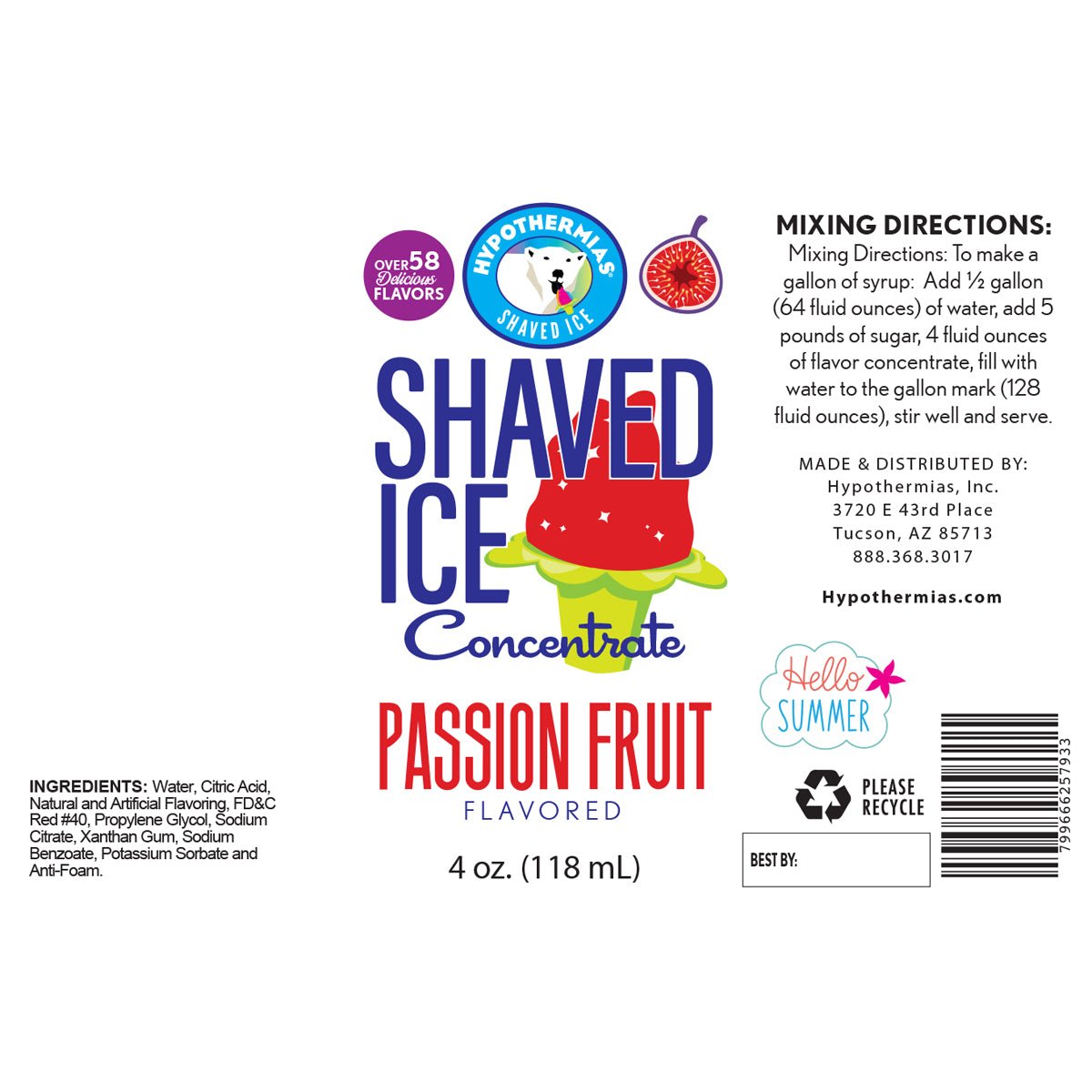 Hypothermias passion fruit shaved ice or snow flavor syrup concentrate ingredient label.