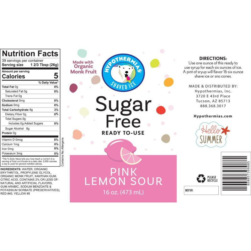 Hypothermias pink lemon sour monk fruit sweetened snow cone or shaved ice syrup nutritional label.