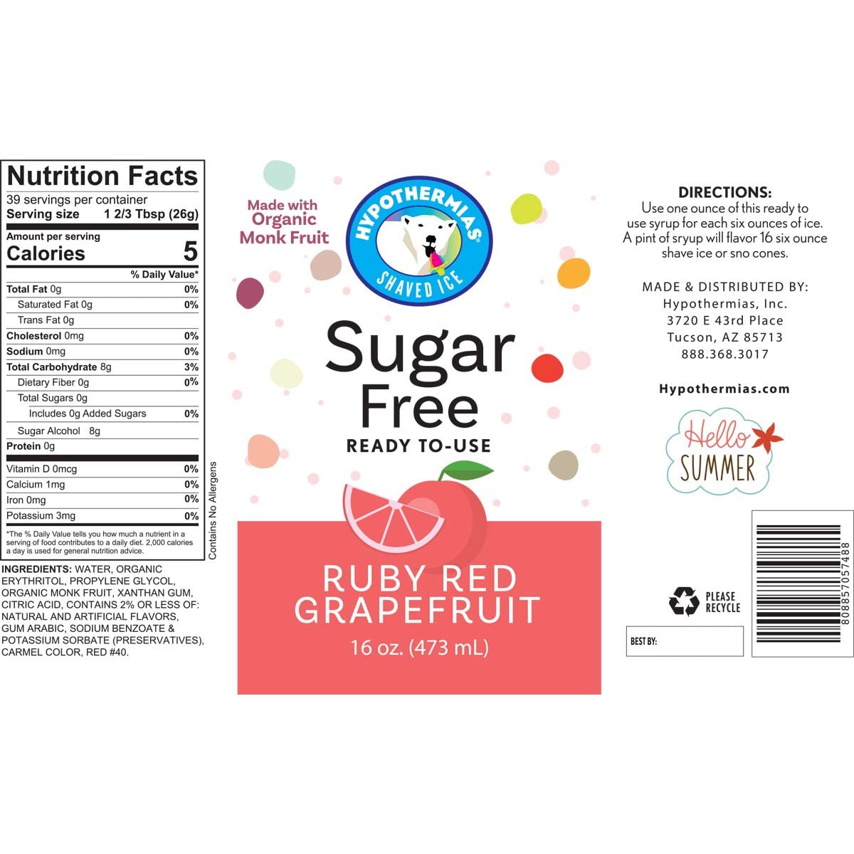 Hypothermias ruby red grapefruit monk fruit sweetened snow cone or shaved ice syrup nutritional label.