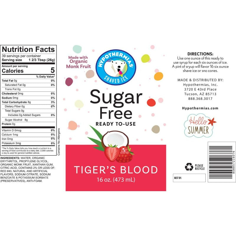Hypothermias tigers blood monk fruit sweetened snow cone or shaved ice syrup nutritional label.