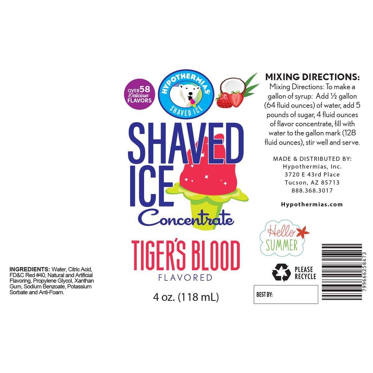 Hypothermias tigers blood shaved ice or snow cone flavor syrup concentrate ingredient label.