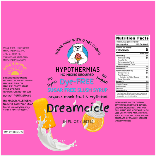 Dreamcicle | Hypothermias SUGAR FREE Dye-FREE Slush Syrup | Half Gallon