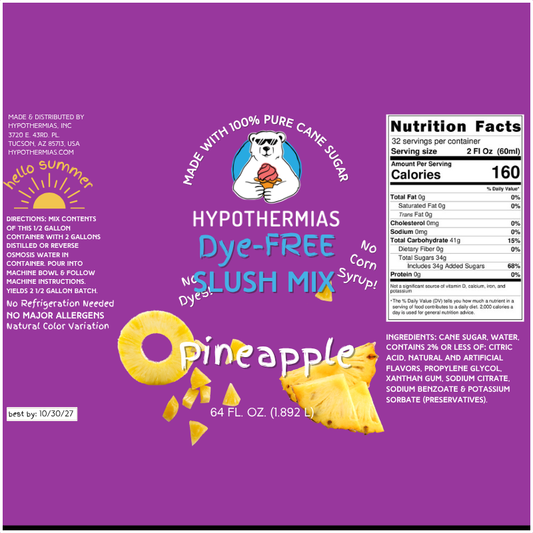 Pineapple - Dye-FREE Slush Syrup Concentrate – Half Gallon (64 Fl oz)