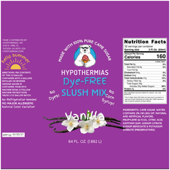 Vanilla - Dye-FREE Slush Syrup Concentrate – Half Gallon (64 Fl oz)