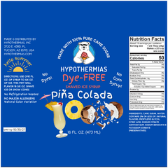 Piña Colada - Dye-FREE Ready-to-Use Snow Cone & Shaved Ice Syrup - 100% Pure Cane Sugar