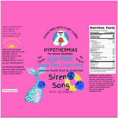 Siren's Song | Hypothermias SUGAR FREE Dye-FREE Slush Syrup | Half Gallon