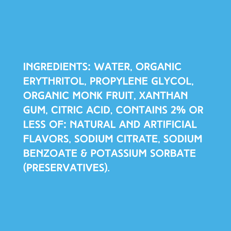 Ingredients for Hypothermias Bubble Gum SUGAR FREE | Dye-FREE Shaved Ice & Snow Cone Syrup on a vibrant sky blue background. Water, organic erythritol, propylene glycol, organic monk fruit, xanthan gum, citric acid, contains 2% or less of: natural and artificial flavors, sodium citrate, sodium benzoate & potassium sorbate (preservatives).