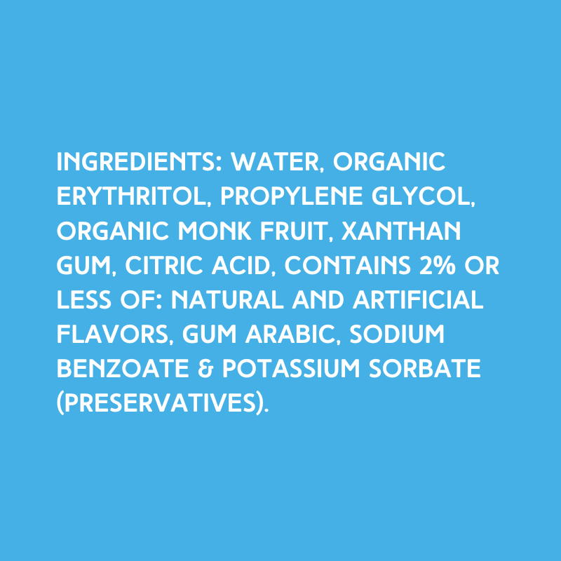 Ingredients for Hypothermias Cheesecake SUGAR FREE | Dye-FREE Shaved Ice & Snow Cone Syrup on a vibrant sky blue background. Water, organic erythritol, propylene glycol, organic monk fruit, xanthan gum, citric acid, contains 2% or less of: natural & artificial flavors, gum arabic, sodium benzoate & potassium sorbate (preservatives).