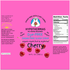 Cherry | Hypothermias SUGAR FREE Dye-FREE Slush Syrup | Half Gallon
