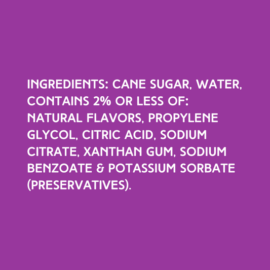 Ingredients of Hypothermias Dye-FREE Piña Colada Slush Syrup, a clear syrup made with non-GMO 100% pure cane sugar, no artificial colors, and no dyes.