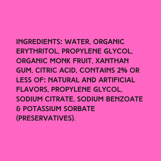 Ingredients in Hypothermias SUGAR FREE Dye-FREE Black Cherry Slush Syrup, made with organic monk fruit and erythritol for sugar-free, dye-free slushies.