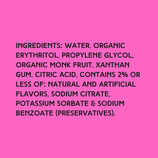 Premium ingredients in Hypothermias SUGAR FREE Dye-FREE Guava Slush Syrup, made with organic monk fruit and erythritol for sugar-free, dye-free slushies.