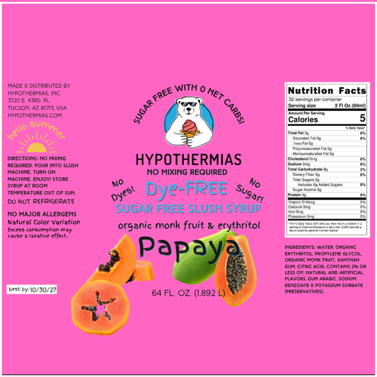 Papaya | Hypothermias SUGAR FREE Dye-FREE Slush Syrup | Half Gallon