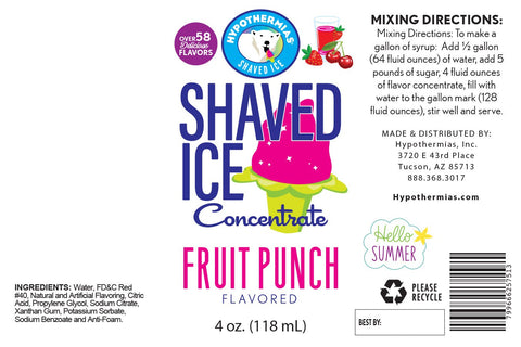 Hypothermias fruit punch shaved ice or snow cone flavor syrup concentrate ingredient label.
