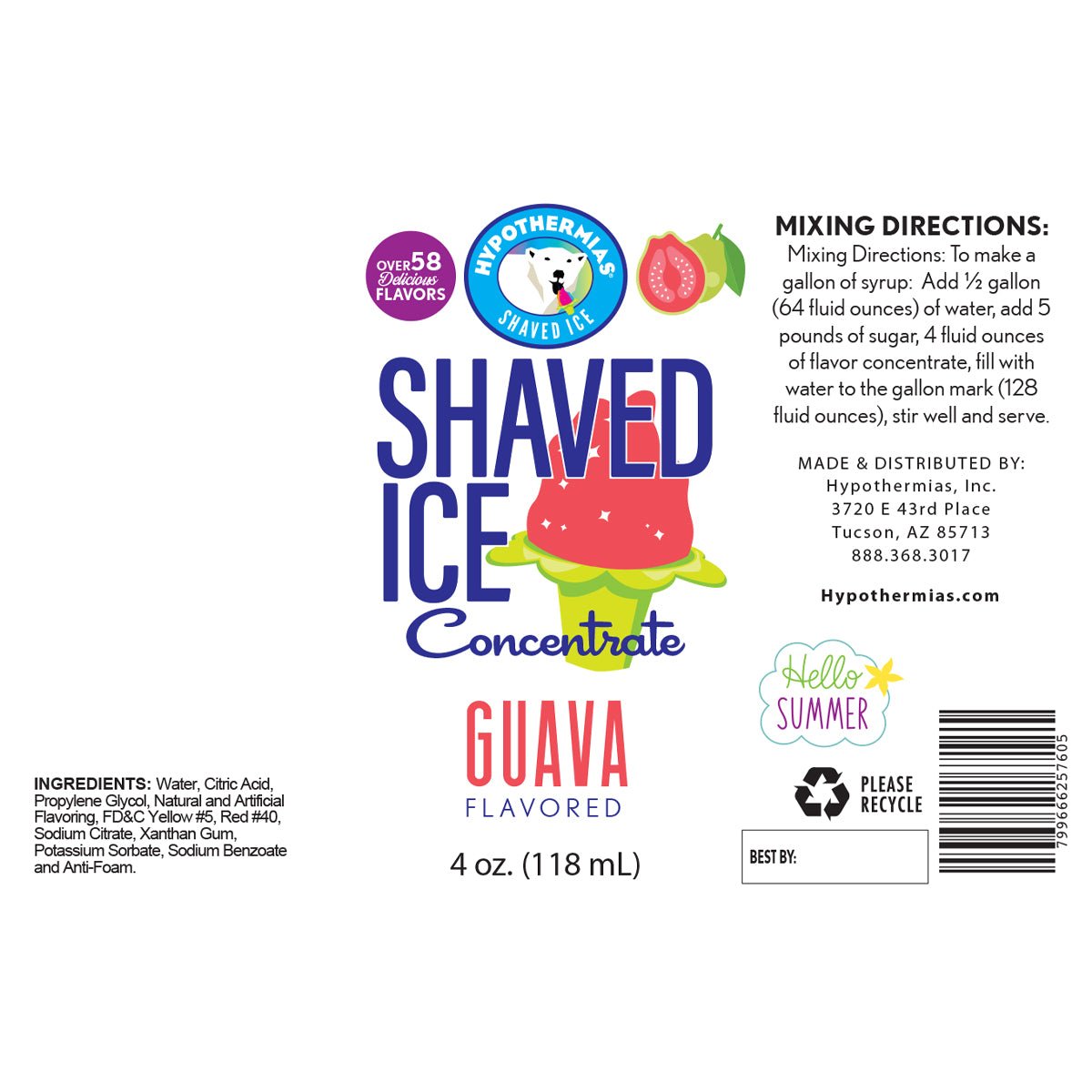 Hypothermias guava shaved ice or snow cone flavor syrup concentrate ingredient label.