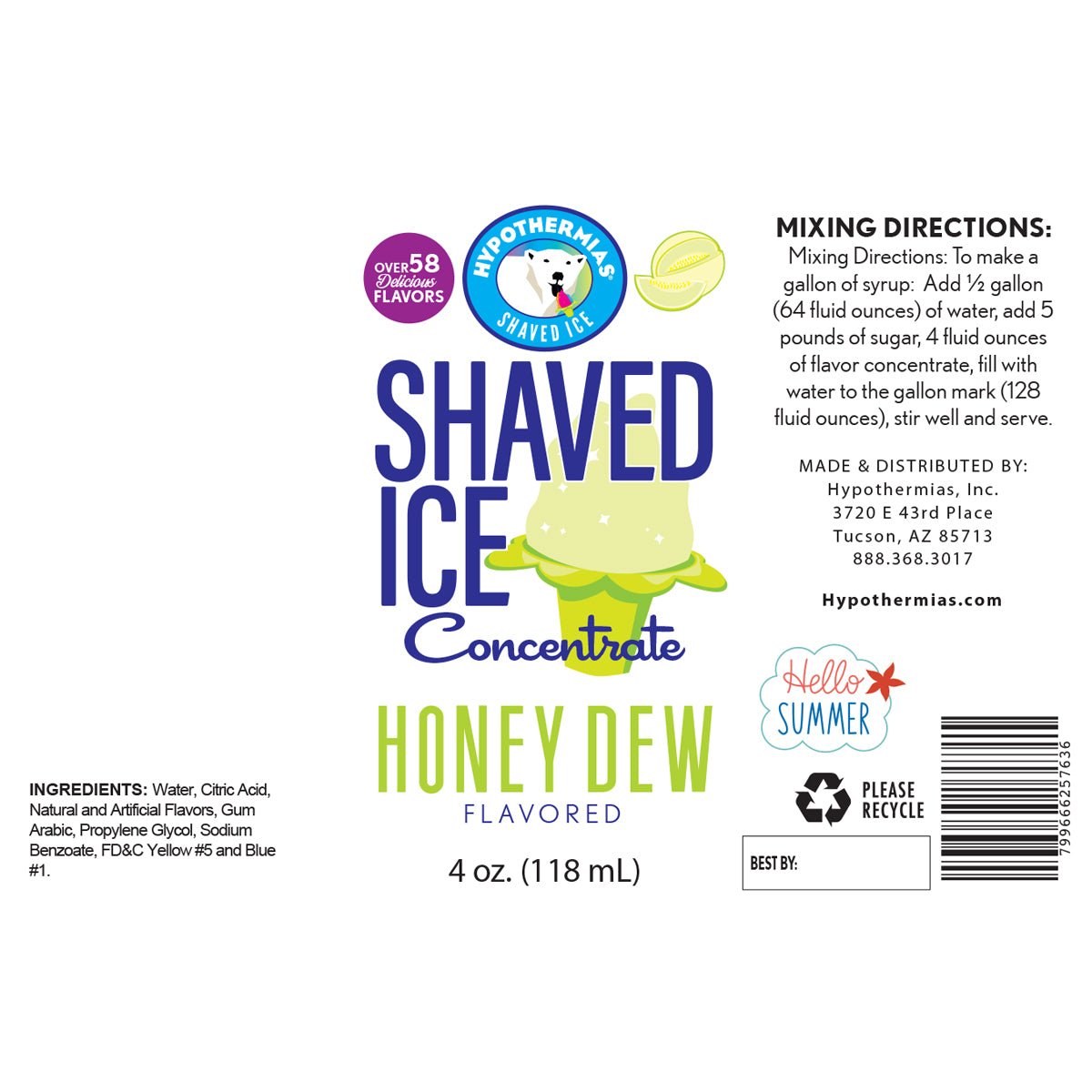 Hypothermias honey dew shaved ice or snow cone flavor syrup concentrate ingredient label.