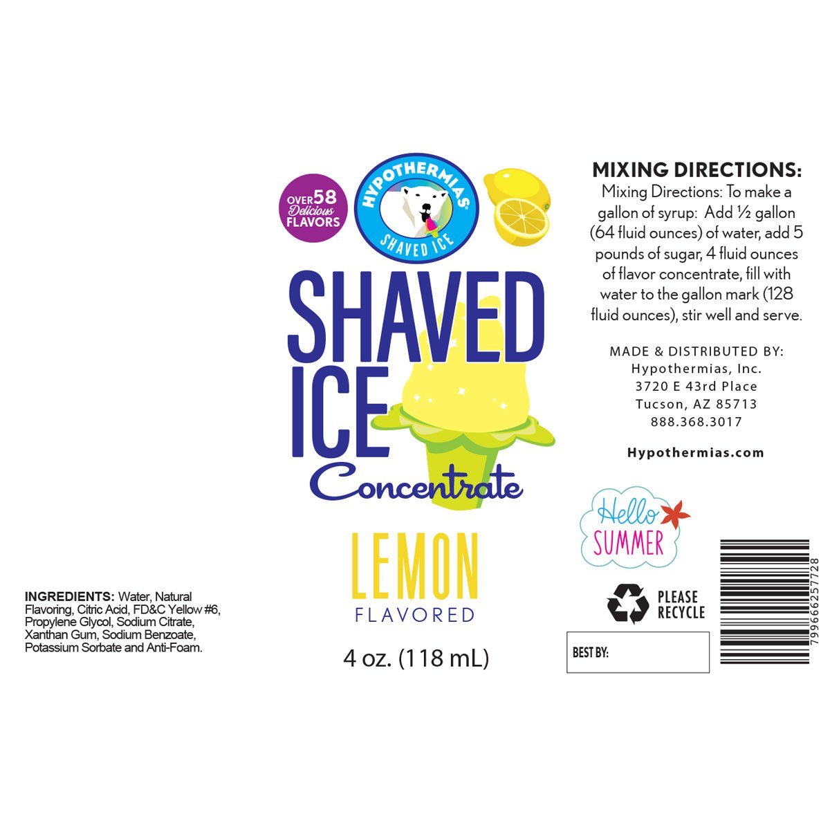 Hypothermias lemon shaved ice or snow cone flavor syrup concentrate ingredient label. 
