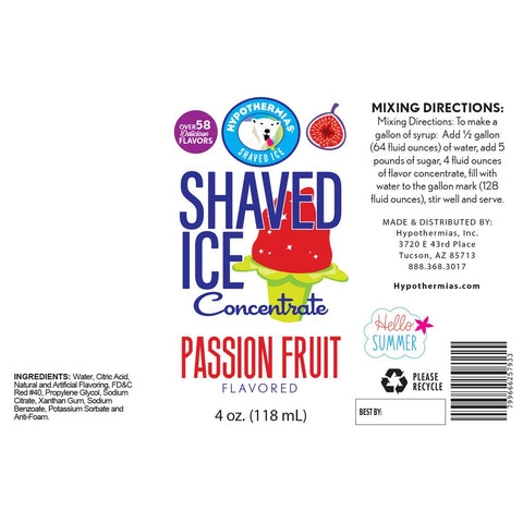 Hypothermias passion fruit shaved ice or snow flavor syrup concentrate ingredient label.