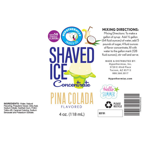 Hypothermias pina colada shaved ice or snow cone syrup ingredient label.