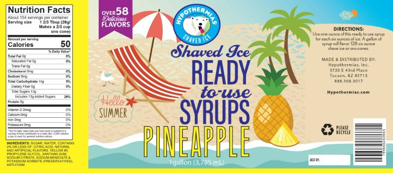 Hypothermias pineapple pure cane sugar snow cone or shaved ice syrup nutritional label.