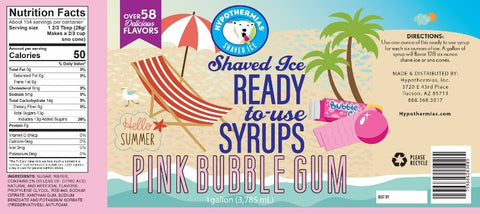 Hypothermias pink bubble gum pure cane sugar snow cone or shaved ice syrup nutritional label.