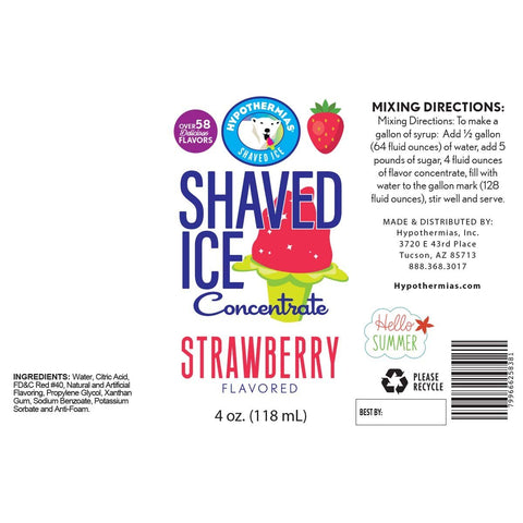 Hypothermias strawberry shaved ice or snow cone flavor syrup concentrate ingredient label.