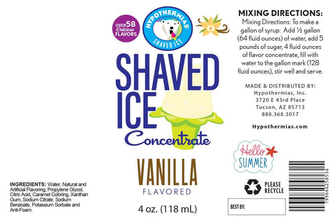 Hypothermias vanilla shaved ice or snow cone flavor syrup concentrate ingredient label.