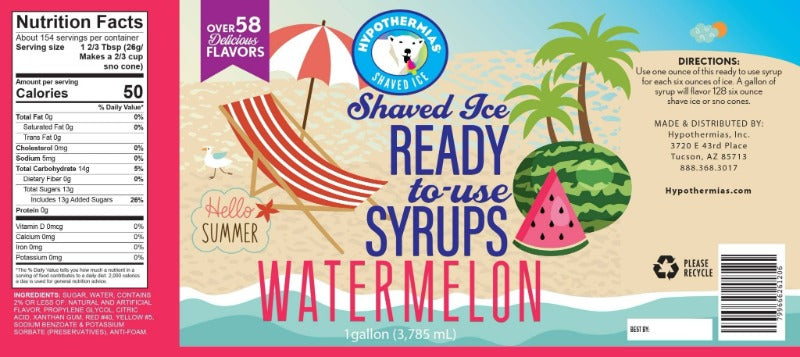 Hypothermias watermelon pure cane sugar snow cone or shaved ice syrup nutritonal label.