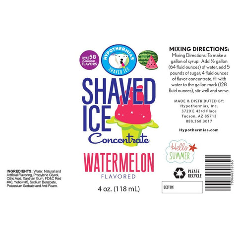 Hypothermias watermelon shaved ice or snow cone flavor syrup concentrate ingredient label.